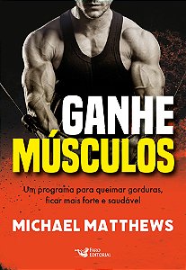 Livro Ganhe músculos: um programa para queimar gorduras, ...
