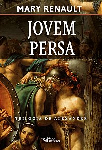 Livro Jovem persa - Trilogia de Alexandre, O Grande