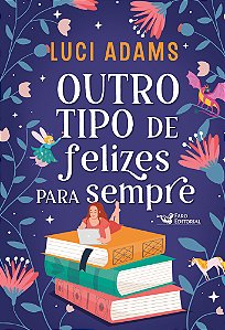 Livro Outro Tipo De Felizes Para Sempre