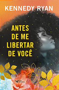 Livro Antes de me libertar de você