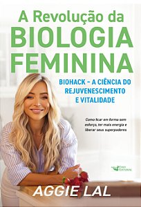 Livro A revolução da biologia feminina: Biohack – A ciênc...