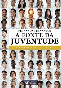Livro A fonte da juventude: A beleza vem de dentro