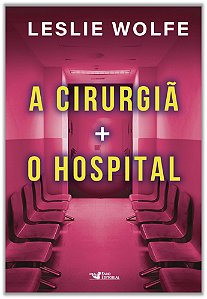 Livro Box - A cirurgiã + O hospital