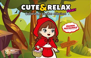 Livro Cute & Relax Pocket - Colorindo contos clássicos: L...