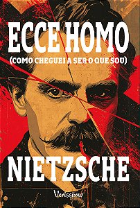 Livro Ecce Homo – Como cheguei a ser o que sou