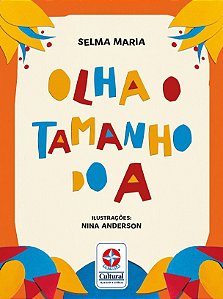 Livro Olha o Tamanho do A