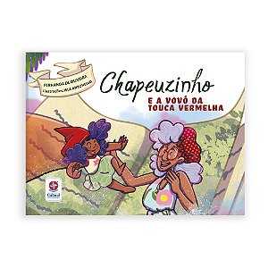 Livro Chapeuzinho E A Vovó Da Touca Vermelha