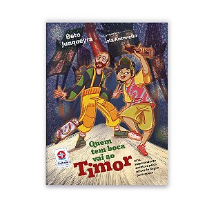 Livro Quem Tem Boca Vai Ao Timor - Uma Surpreendente Aven...