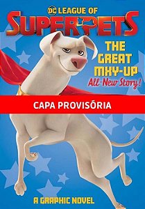 Livro Liga de Superpets: Tudo Mxy-turado