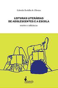Livro Leituras literárias de adolescentes e a escola: ten...