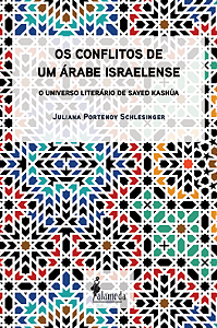 Livro Os Conflitos de um Árabe Israelense: O Universo Literário...