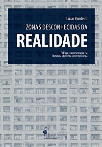 Livro Zonas Desconhecidas da Realidade: Política e representaçã...
