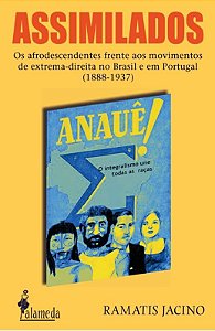 Livro Assimilados: Os afrodescendentes frente aos movimentos de...