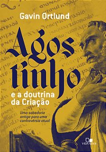Livro Agostinho e a doutrina da criação
