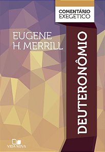 Livro Deuteronômio: comentário exegético
