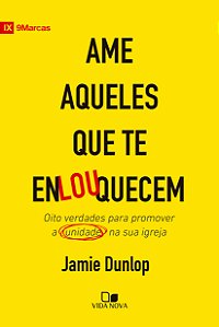 Livro Ame aqueles que te enlouquecem: Oito verdades para ...