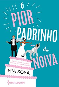 Livro O pior padrinho da noiva: (Sucesso do TikTok)