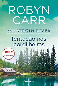 Livro Tentação nas cordilheiras (Virgin River 6)