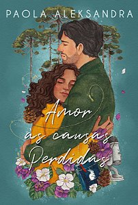 Livro Amor Às Causas Perdidas