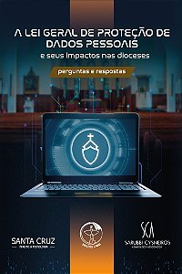 Livro A lei geral de proteção de dados pessoais: e seus impacto...