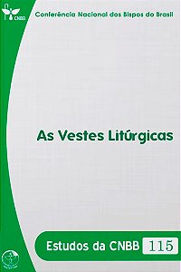 Livro Estudos da CNBB 115: as vestes liturgicas