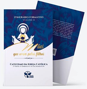 Livro Itinerário Formativo: Mães Que Oram Pelos Filhos - Catecí...