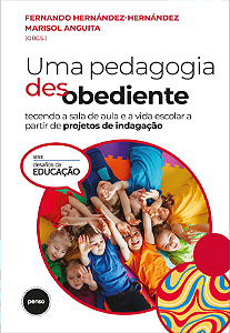 Livro Uma Pedagogia Desobediente