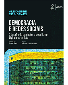 Livro Democracia e Redes Sociais: Desafio de Combater o Populis...