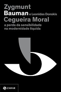 Livro Cegueira moral (Nova edição): A perda da sensibilid...