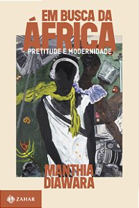 Livro Em busca da África: Pretitude e modernidade