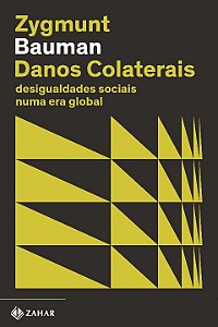 Livro Danos colaterais (Nova edição): Desigualdades socia...