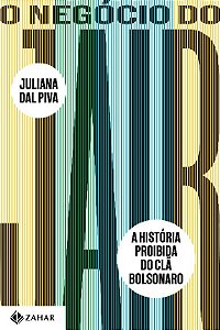 Livro O Negócio do Jair: A história proibida do clã Bolso...
