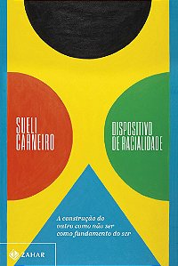 Livro Dispositivo de racialidade: A construção do outro c...
