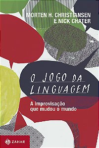 Livro O jogo da linguagem: A improvisação que mudou o mun...
