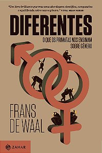 Livro Diferentes - O Que Os Primatas Nos Ensinam Sobre Gê...