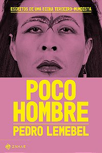 Livro Poco hombre: Escritos de uma bicha terceiro-mundist...