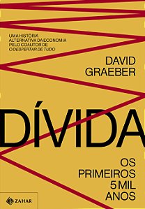 Livro Dívida - Os Primeiros 5 Mil Anos