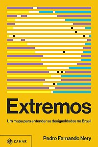 Livro Extremos - Um Mapa Para Entender As Desigualdades N...