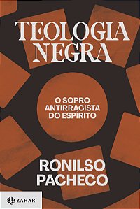 Livro Teologia Negra - O Sopro Antirracista Do Espírito