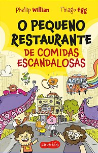 Livro O Pequeno Restaurante Das Comidas Escandalosas