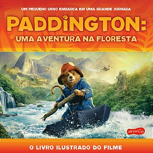 Livro Paddington: Uma Aventura Na Floresta | O Livro Ilus...