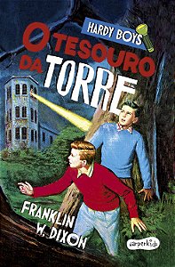 Livro Hardy Boys: O Tesouro Da Torre - Nova Edição Do Clássico ...