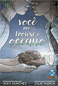 Livro Você Me Trouxe o Oceano: DC Teens