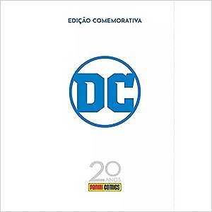 Livro Especial 20 anos Panini Comics: DC