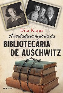 a Verdadeira História Da Bibliotecária De Auschwitz