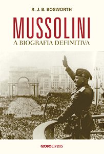 Livro Mussolini: A biografia definitiva