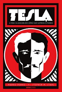 Livro Tesla: A vida e a loucura do gênio que iluminou o m...