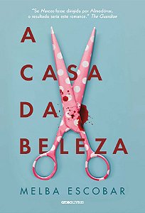 Livro A Casa Da Beleza
