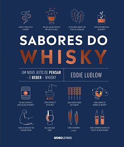 Livro Sabores do whisky: Um novo jeito de pensar — e beber — wh...