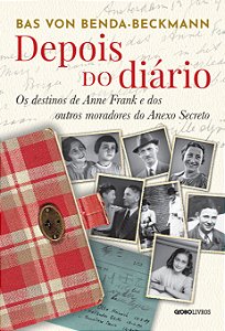 Livro Depois do diário: Os destinos de Anne Frank e dos outros ...